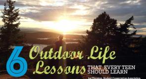 6 Outdoor Life Lessons That Every Teen Should Learn